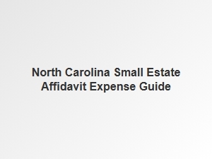 North Carolina Small Estate Affidavit Costs
