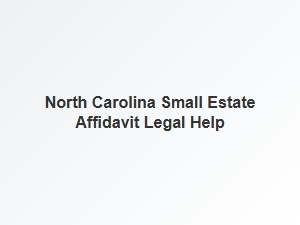North Carolina Small Estate Affidavit Legal Help